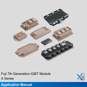 Fuji Electric 7th Generation IGBT Technology Powers Today’s High Efficiency